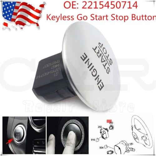 For Mercedes-Benz CL550 CLS350 E350 GL350 GLK350 ML350 S550 SL500 SLK200 SLK350 Keyless Go Start Stop Button 2215450714 33161207