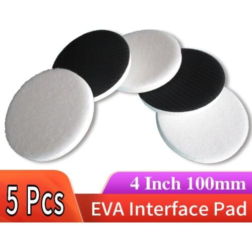5Pcs 4 Inch Hook and Loop EVA Interface Pad Sponge Cushion Buffer 100 mm Foam Buffing Pad Hard Density for 4''Backing Plate