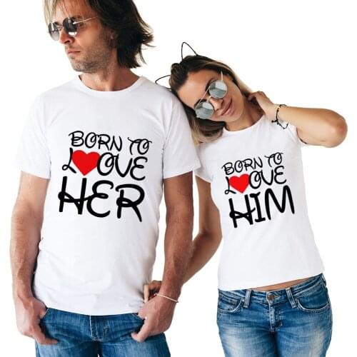 New Arrival Couple T-shirt Born To Love Her & Him Matching Love Crewneck T-shirts Summer Casual Couples T-Shirts for Lovers