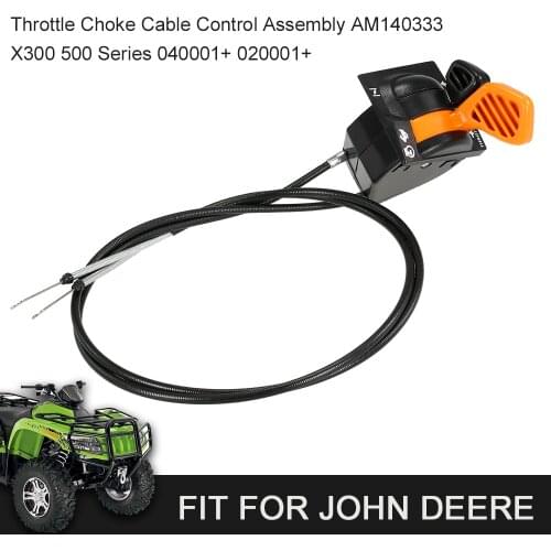 Throttle Choke Cable Control Assembly AM140333 X300 500 Series 040001+ 020001+ Fit for John Deere Car Styling