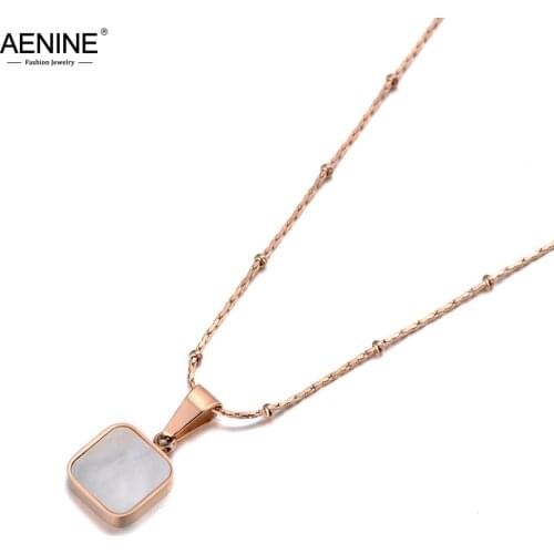 AENINE Rose Gold White Shell Square Pendant Necklaces For Girls Titanium Stainless Steel Female Chain Choker Necklace AN19145