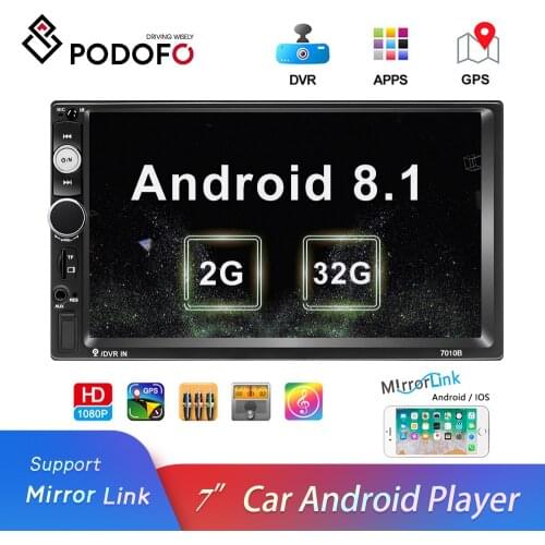 Podofo Android 8.1 Car Multimedia Player 2 Din 2+32GB 7 Inch GPS Autoradio 7010B Radio Car for Volkswagen Nissan Hyundai Toyota