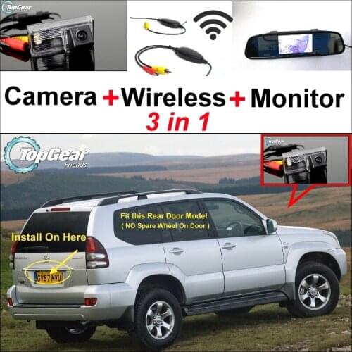 3in1 Special Camera + Wireless Receiver + Mirror Monitor DIY Parking System For TOYOTA Land Cruiser LC 120 LC120 Prado 2002~2009