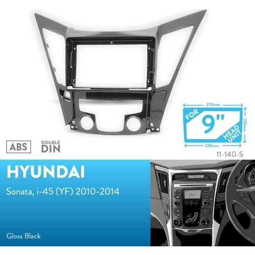 9 inch Car Fascia Radio Panel for HYUNDAI Sonata, i-45 i45 (YF) 2010-2014 Dash Kit Install Facia Console Bezel Adapter Plate