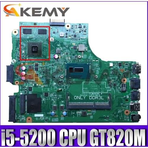 Akemy For DELL 3543 DELL 3443 Motherboard 13269-1 PWB FX3MC REV A00 Motherboard I5-5200u GT820 with graphics card work 100