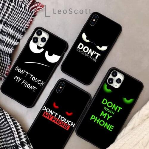 Do Not dont Touch My Phone Phone Case Phone Case for iPhone 11 12 pro XS MAX 8 7 6 6S Plus X 5S SE 2020 XR Soft silicone