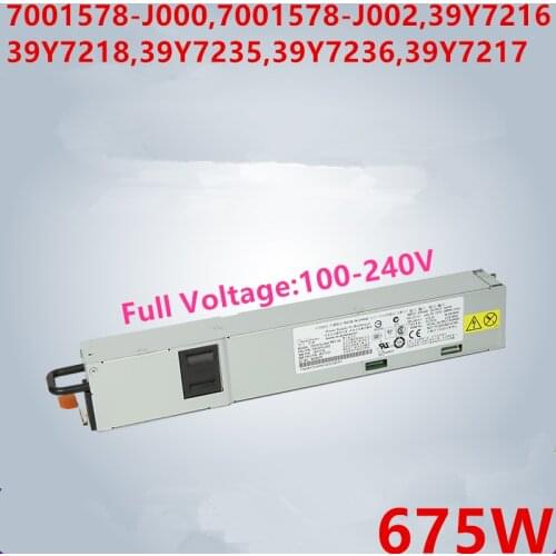 New Original PSU For IBM X3550 M3 X3650 M3 675W Power Supply 7001578-J000 7001578-J002 39Y7216 39Y7218 39Y7235 39Y7236 39Y7217