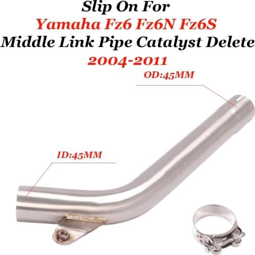 Fz6 Slip On For Yamaha Fz6 Fz6N Fz6S Motorcycle Exhaust Pipe Middle Link Catalyst Exclude Modified Muffler Eliminator Improve