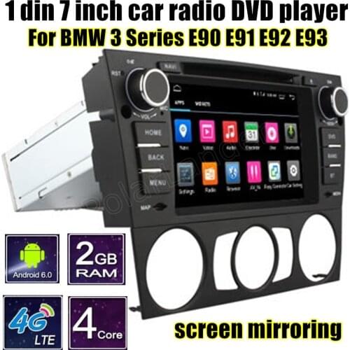 Quad Core Android 6.0 For BMW 3 Series E90 E91 E92 E93 Car DVD radio Player 7 inch 1 din GPS WIFI 4G SIM LTE