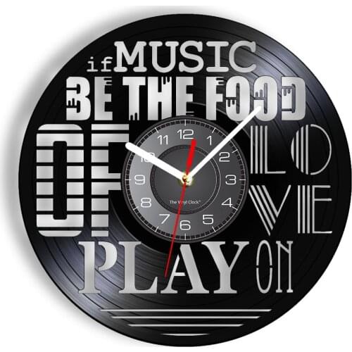 If Music Be The Food Of Love Play On Modern Wall Clock Made Of Vinyl Record Passion For Music & Love Chic Wall Watch Disk Craft