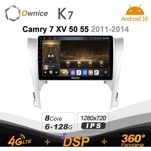 K7 Ownice 6G+128G Android 10.0 Car Radio For Toyota Camry 7 XV 2011 - 2017 Multimedia Audio 4G LTE GPS Navi 360 BT 5.0 Carplay