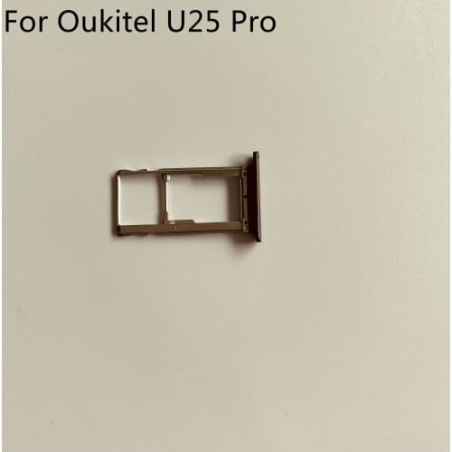 Oukitel U25 Pro Used Sim Card Holder Tray Card Slot For Oukitel U25 Pro MT6750T 5.5'' Smartphone Free Shipping