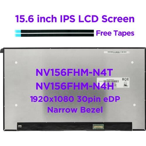15.6" IPS Laptop LCD Screen NV156FHM-N4T fit NV156FHM-N4H B156HAN09.1 N156HCA-E5A E5B LED Matrix Panel FHD1920x1080 30pin eDP