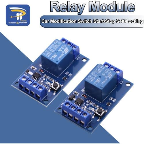 12V single button bistable switch Bi-stable relay module Car modification switch One-button start-stop self-locking