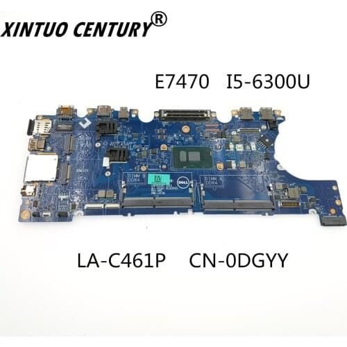 LA-C461P FOR DELL Latitude 7470 E7470 laptop motherboard I5-6200U/6300U CN-0DGYY5 0DGYY5 DGYY5 AAZ60 motherboard TEST OK