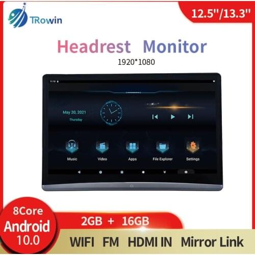 12.5/13.3inch Android10 Car Headrest Monitor Rear Entertainment HD Touch Screen 2GB+16GB Bluetooth/Wifi/USB/SD/HDMI/Mirror Link