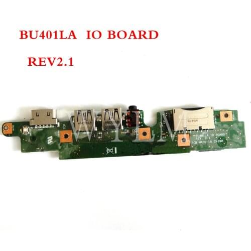 BU401LA IO_board REV2.1 for ASUS BU401 BU401L BU401LA laptop motherboard Audio Board USB SD VGA BOARD Test OK free shipping