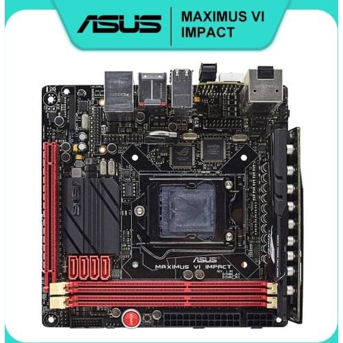 Asus Maximus VI Impact Desktop Motherboard Socket LGA 1150 i7 i5 i3 DDR3 SATA3 PCI-E 3.0 USB3.0 USED Mini-ITX mainboard kit