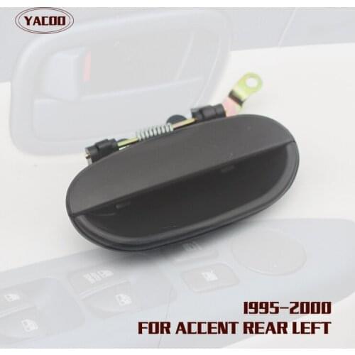 1PCS REAR LEFT EXTERIOR DOOR HANDLE FOR HYUNDAI ACCENT 1995 1996 1997 1998 1999 2000