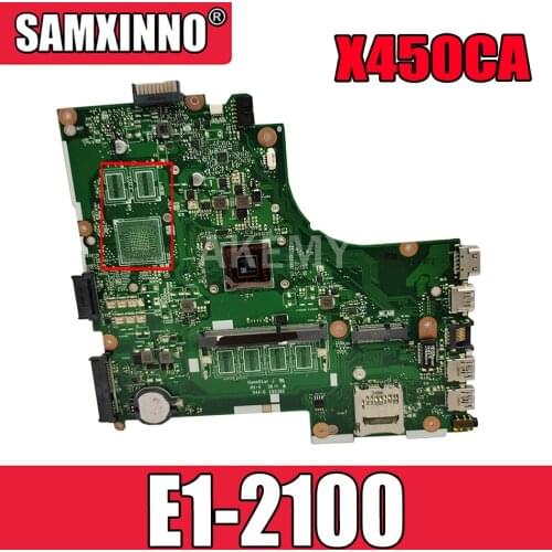 NEW!!! motherboard For ASUS X450CC X450CA A450C X450C X452C x450VC K450C Laptop motherboard W/ E1-2100-2cores