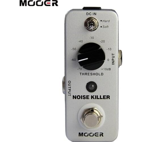 MOOER Noise Killer Noise Reduction Pedal 2 Working Modes: Hard Soft True bypass free shipping