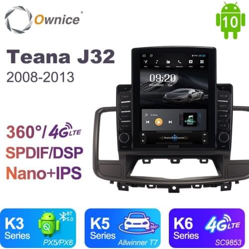 Nano Vertical Ownice Android 10.0 Car Radio 2din for Nissan Teana J32 2008 - 2013 Car Auto Audio Video System Unit SPDIF 4G LTE