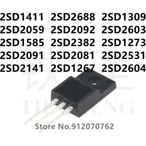 10PCS 2SD1411 2SD2688 2SD1309 2SD2059 2SD2092 2SD2603 2SD1585 2SD2382 2SD1273 2SD2091 2SD2081 2SD2531 2SD2141 2SD1267 2SD2604