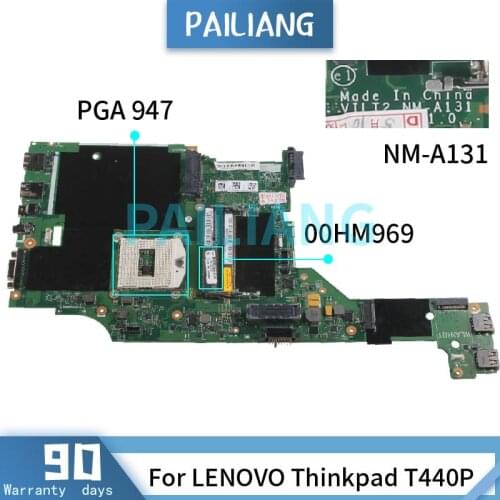 For LENOVO Thinkpad T440P PGA 947 Mainboard 00HM969 NM-A131 SR17D Laptop motherboard tested OK
