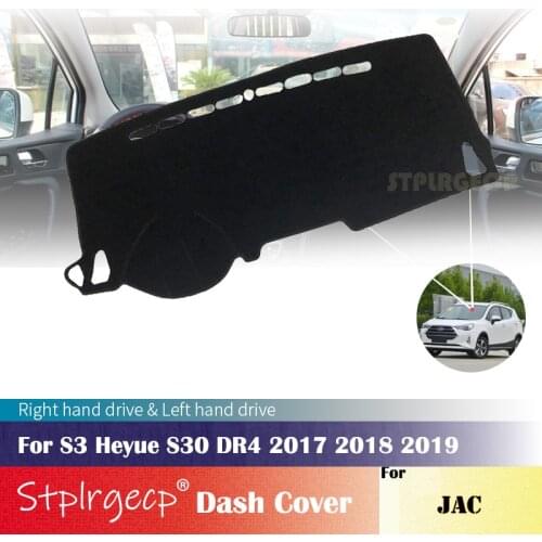 For JAC S3 Heyue S30 DR4 2017 2018 2019 Anti-Slip Dashboard Cover Protective Pad Car Accessories Sunshade Carpet