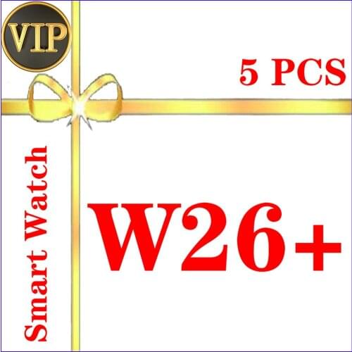 1PCS/2Pcs/3Pcs/5Pcs Smart Watch W26 Pro SmartWatch IWO W26 + Plus Series 6