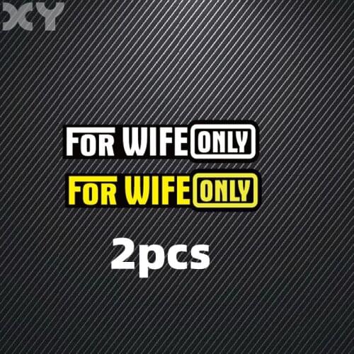 2Pcs For Wife Only Car Stickers Reflective Sticker Funny Window Vinyl Decals for Automobile Self Adhesive