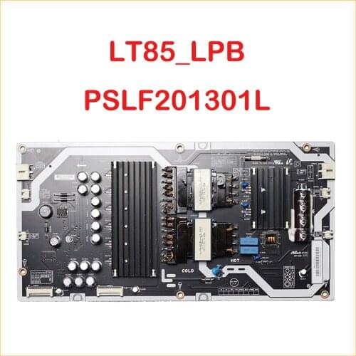 LT85_LPB PSLF201301L Original Power Supply Board LT85 LPB PSLF201301L Board For TV Professional TV Accessories