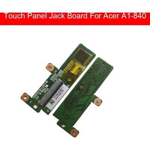 Touch Screen Connector Board For Acer Iconia A1-840 Touch Panel Screen Control Board Module Phone Replacement Repair Parts