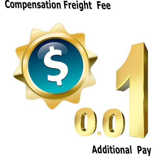 Additional Pay / Extra shiping cost / Compensation Freight Fee on order