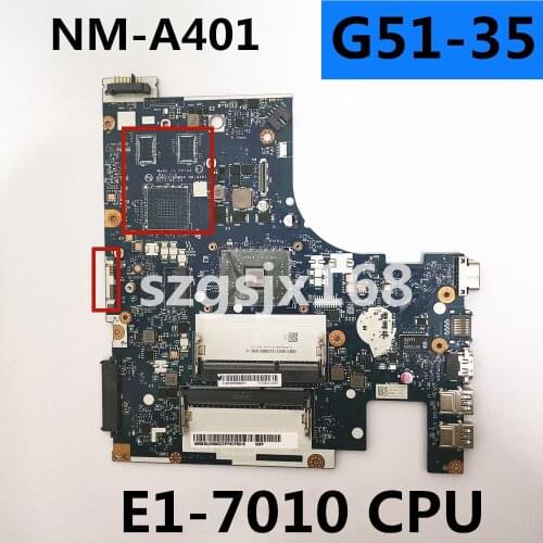 New original for lenovo g51-35 laptop computer motherboard cpu E1-7010 integrated graphics NM-A401
