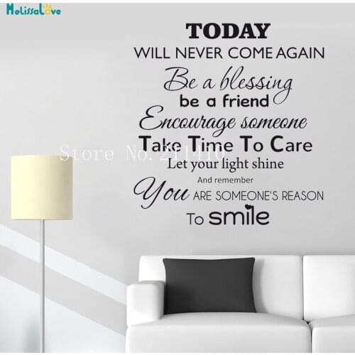 Vinyl Wall Sticker Today Will Never Come Again Home Decoration For Living Room Company Hall Self-adhesive Art Mural YT543