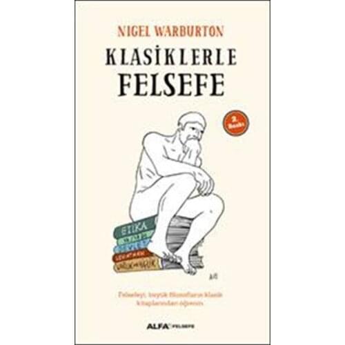 Klasiklerle Philosophy Nigel Warburton Alpha Publishing (TURKISH)