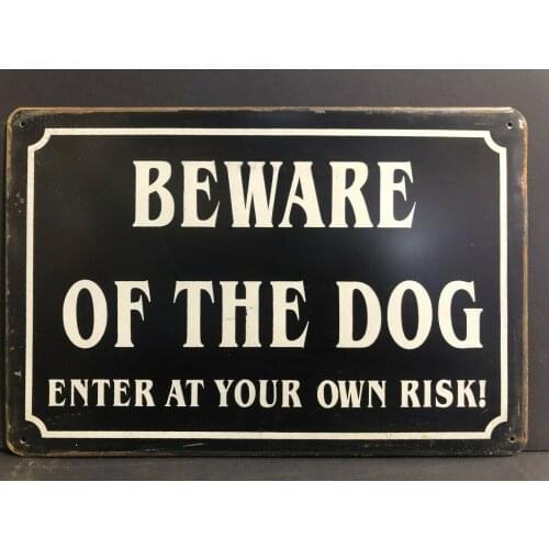 Beware Of The Dog Enter At Your Own Risk Vintage Retro Metal Sign Shabby Chic Vintage Decor Art Sign