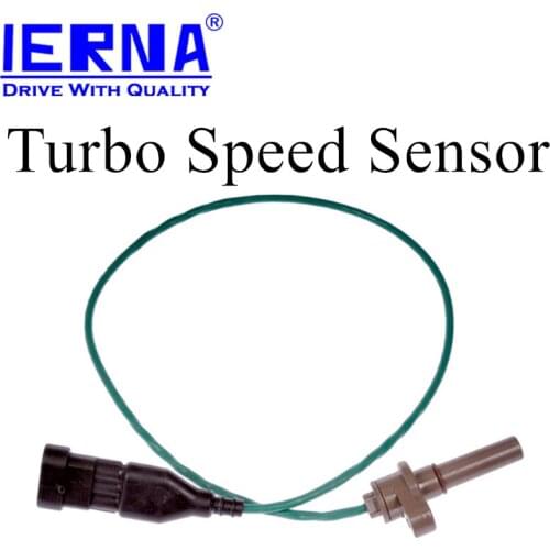 IERNA quality Turbo Speed Sensor For CUMMINS ISX ISL 8.0L ENGINE TURBOCHARGER 4032068 4036059 4027517 4089377 3596936 3598841