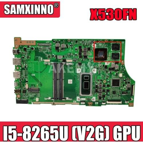 Akemy For ASUS X530FN Laotop Mainboard X530FN X530F S5300F Motherboard W/ I5-8265U CPU (V2G) GPU
