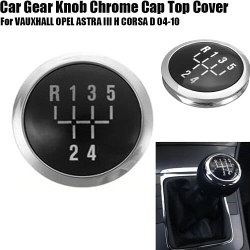 5 Speed Car Gear Shift Knob Chrome Cap For VAUXHALL OPEL ASTRA III H CORSA D 2004-2010 Lever Ball Head Decorative Top Cover