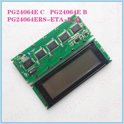 New POWERTIP PG24064E B PG24064E C PG24064ERS-ETA-B-Q IPG24064LRU-ETA-HJ1 Industrial LCD Panel Display
