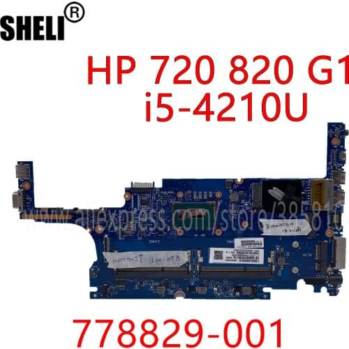 SHELI For HP EliteBook 720 820 G1 Laptop Motherboard 6050A2630701-MB-A01 778829-001 778829-501 778829-601 With I5-4210U CPU