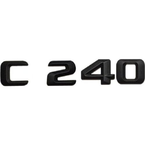 Matt Black " C 240 " Car Trunk Rear Letters Words Number Badge Emblem Decal Sticker for Mercedes Benz C Class C240