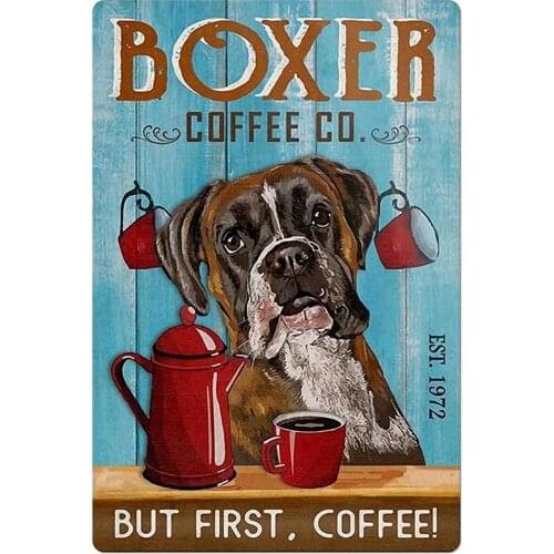 Dog Metal Tin Sign Boxer Coffee Co. But First Coffee Metal Poster Cafe Restaurant Living Room Bathroom Home Art Wall Decoration