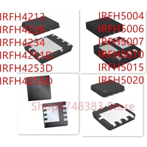 10PCS/LOT IRFH4213 IRFH4226 IRFH4234 IRFH4251D IRFH4253D IRFH4255D IRFH5004 IRFH5006 IRFH5007 IRFH5010 IRFH5015 IRFH5020