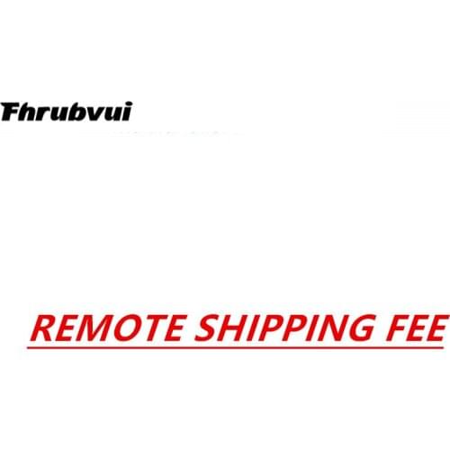 Your place belong to the remote place /need pay for the remote fee