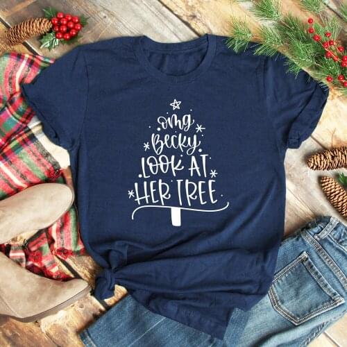 Omg Becky Look At Her Tree Pure Cotton T-shirt Funny Women Christmas Holiday Gift Tshirt 90s Winter Graphic Slogan Tops Tees