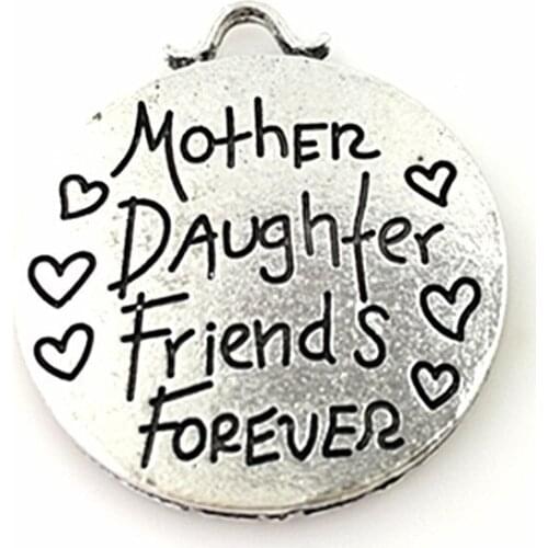 20 pcs/Lot 25mm Antique Silver color letter printed mother daughter friends forever Round Disc Words Charms Pendant