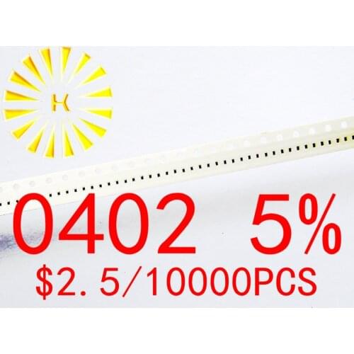 0402 5% Chip Resistors 0.1-0.91R 0R 1R-10M 1/16W SMD Resistor x 10000PCS